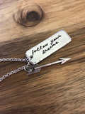 Follow Your Dreams Necklace Arrow Hammered Jewelry Cursive Script Graduation Gift Hand Stamped Custom Dream Big Pursue Be Fearless