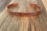 This Too Shall Pass Cuff Bracelet Copper Jewelry Thin Christian Gift Cursive Script Daily Reminder Inspirational Hand Stamped