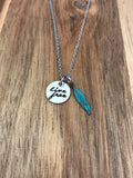 Live Free Turquoise Feather Necklace Jewelry Quote Hand Stamped Cursive Script