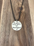 Be your own kind of beautiful necklace