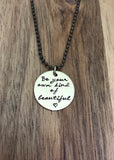 Be Your Own Kind Of Beautiful Necklace Quote Inspirational Jewelry Gift Brass Gold Handstamped Cursive Script Be Unique You