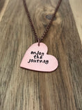 Enjoy The Journey Necklace Jewelry Copper Heart Graduation Gift Hand Stamped Custom Inspirational Quote