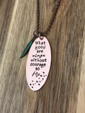 What Good Are Wings Without Courage To Fly Necklace Green Feather Bird Jewelry Graduation Gift Handstamped Inspirational Quote