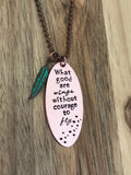 What Good Are Wings Without Courage To Fly Necklace Green Feather Bird Jewelry Graduation Gift Handstamped Inspirational Quote