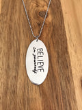 Believe in yourself necklace