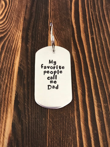 My favorite people call me Dad keychain